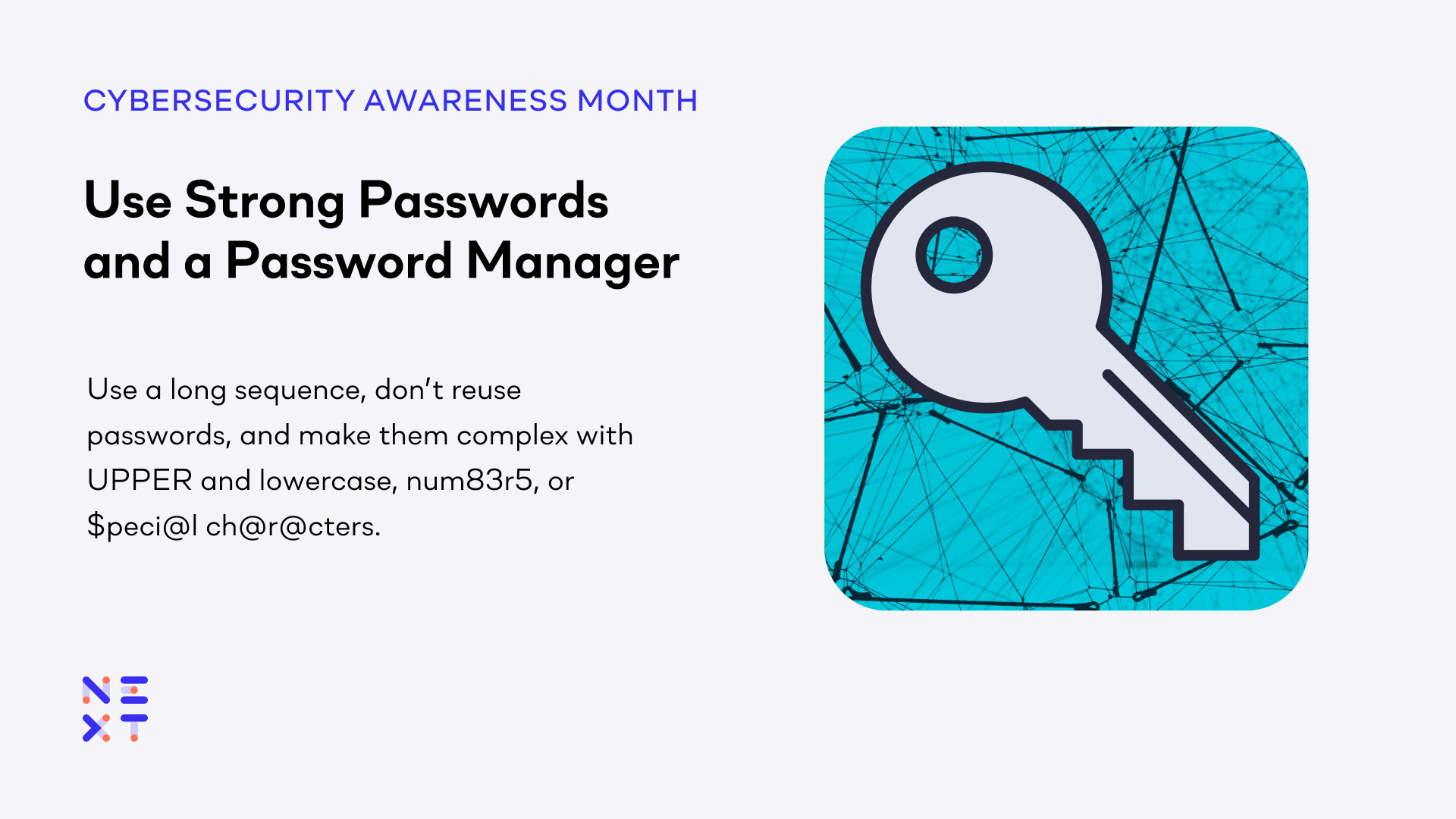 Use Strong Passwords - Cybersecurity Awareness Month