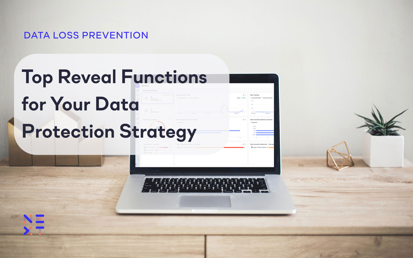 Top Reveal Functions for Your Data Protection Strategy