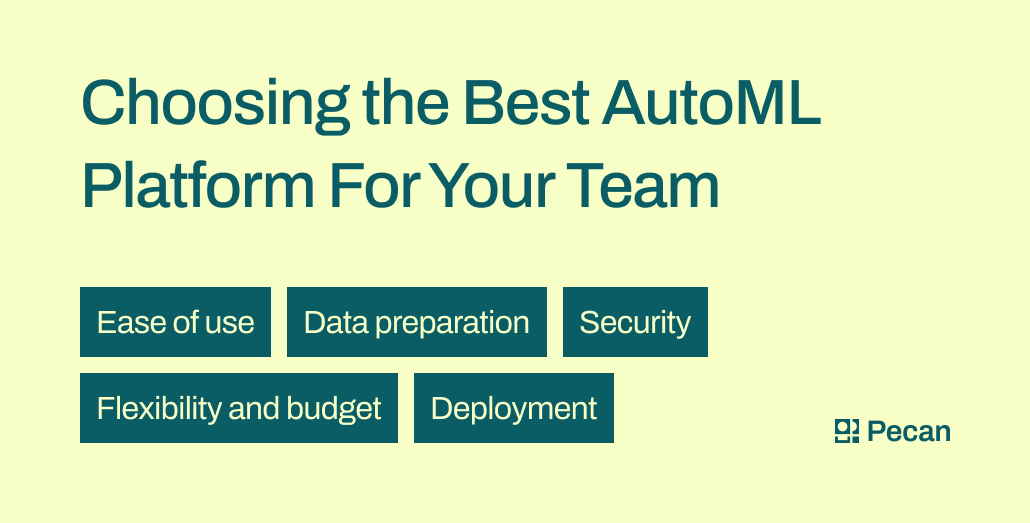 criteria for choosing the best automl platform  