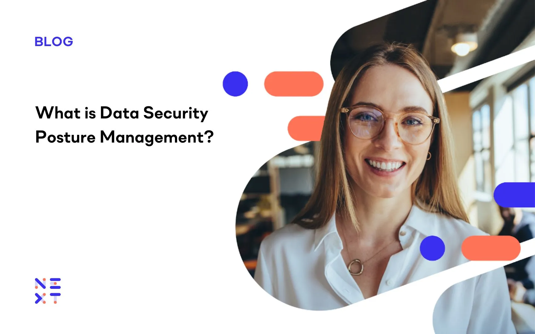 What is Data Security Posture Management? 