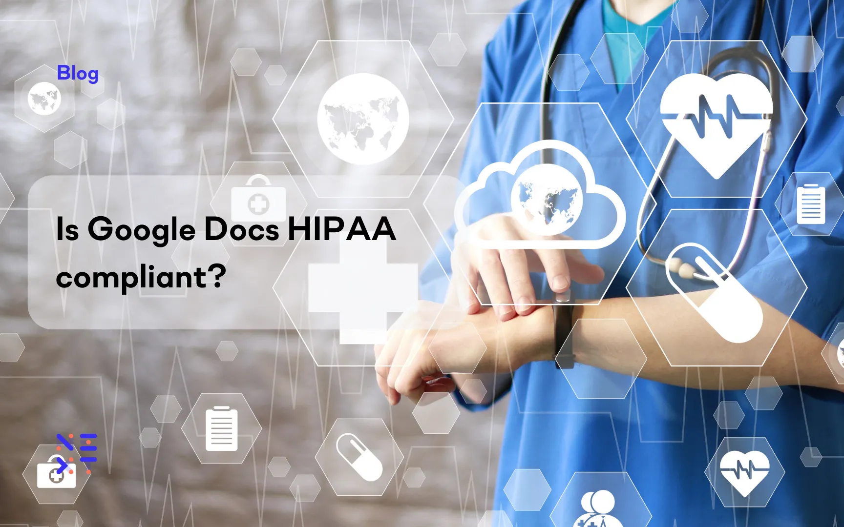 Is Google Docs HIPAA compliant?