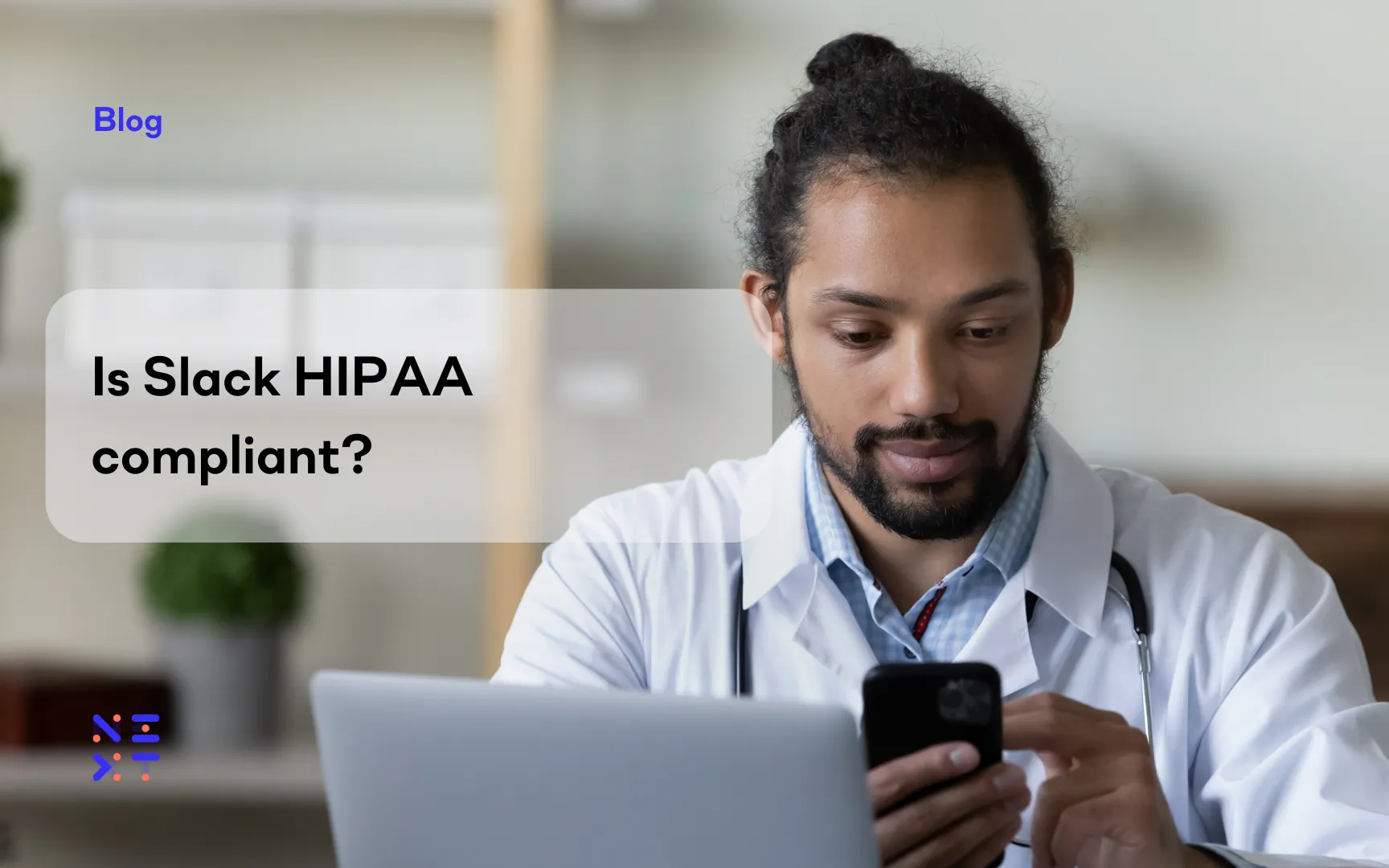 Is Slack HIPAA compliant?