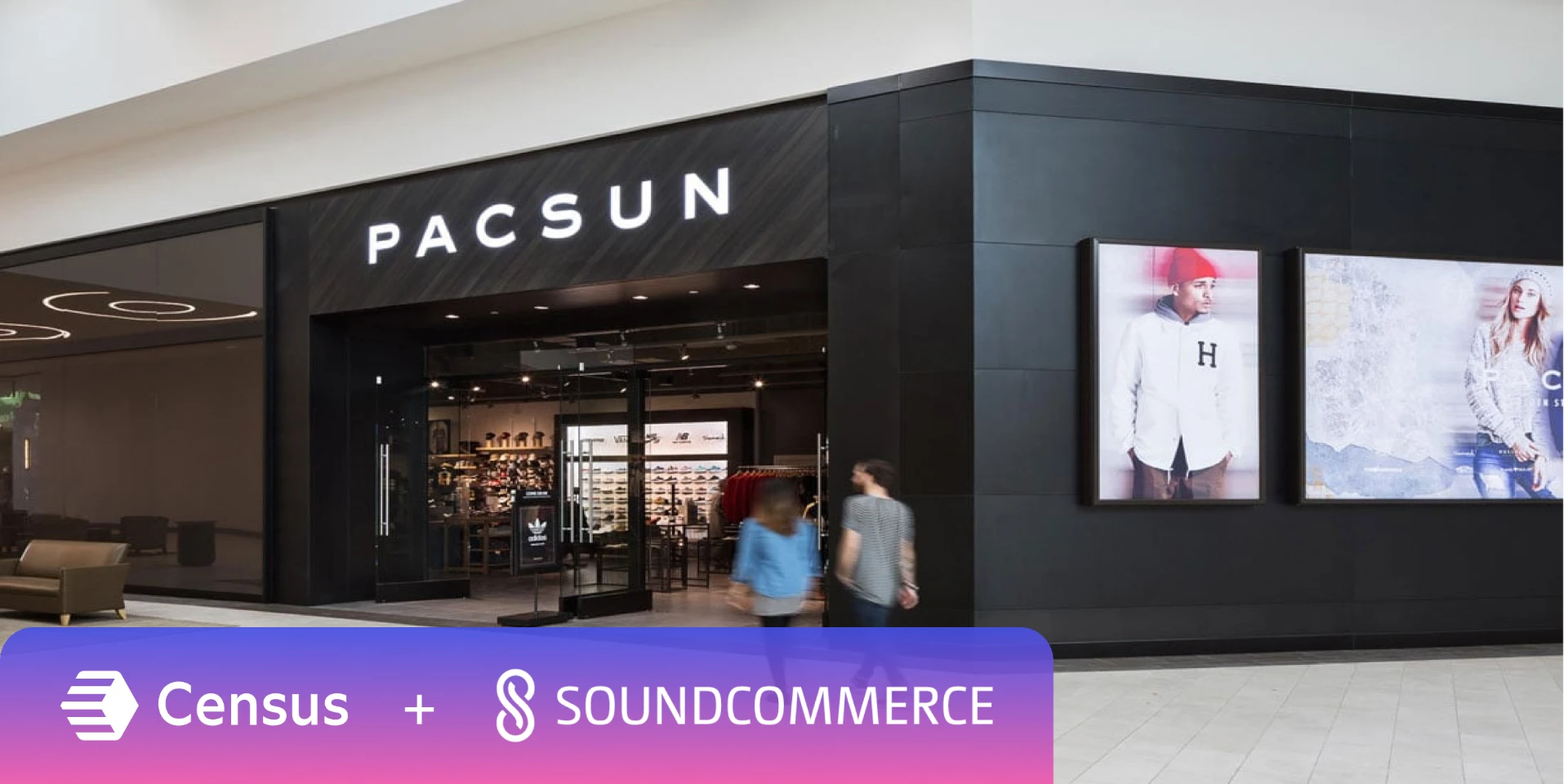 PacSun Adopts Census Embedded in SoundCommerce
