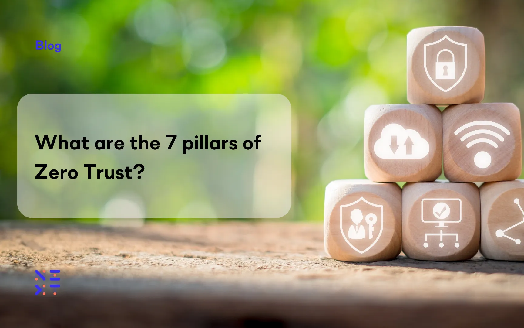 What Are The 7 Pillars Of Zero Trust 